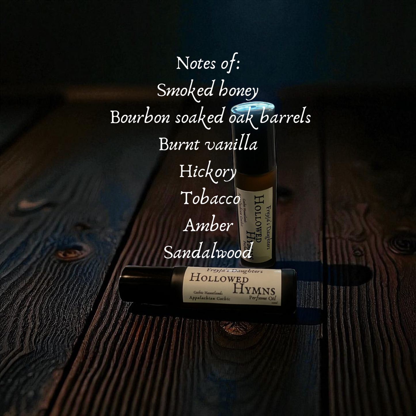 Hollowed Hymns Perfume Oil, Gothic Hauntlands Collection, Appalachian Gothic