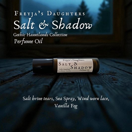 Salt & Shadow Perfume Oil, Gothic Hauntlands Collection, Pacific Northwest Gothic