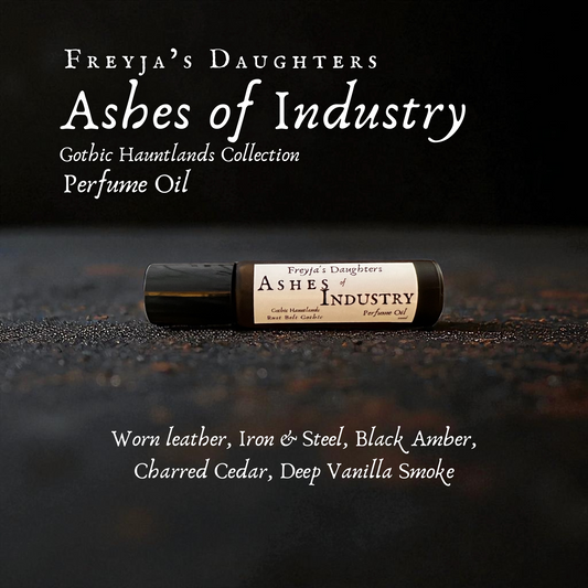 Ashes of Industry Perfume Oil, Gothic Hauntlands Collection, Rust Belt Gothic