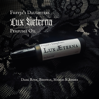Lux Aeterna Perfume; Memento Mori Collection, 10ml Perfume Oil : Rose, Beeswax, Myrrh