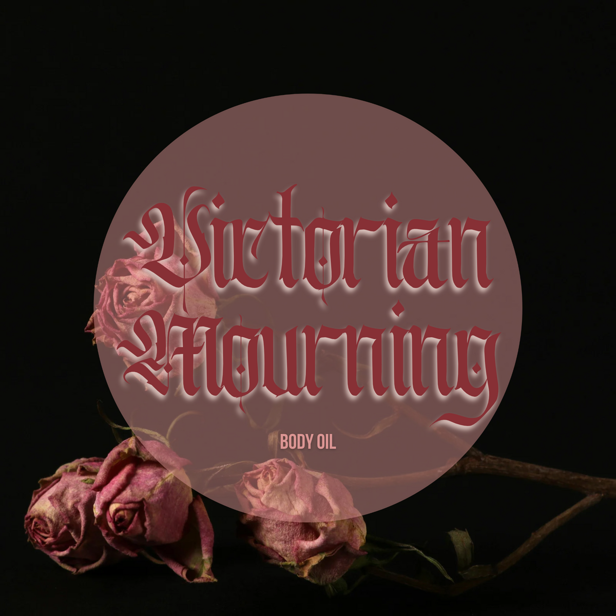 Victorian Mourning Body Oil: Jammy Overripe Rose, Dark Incense