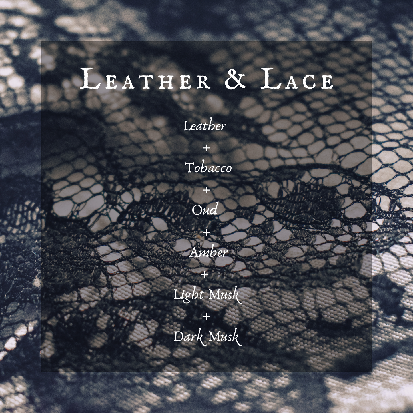 Leather and Lace Perfume Oil