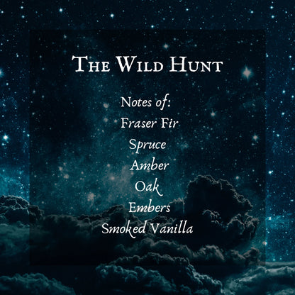 the wild hunt notes of fraser fir, space and odd embers, sm