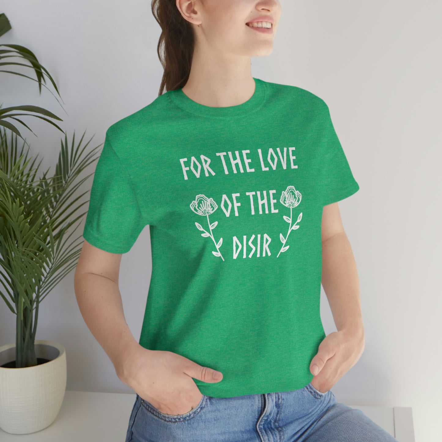 For the Love of the Disir Unisex Jersey Tee, Flower Disir shirt sleeved shirt, Norse Pagan T-Shirt, Ancestors shirt