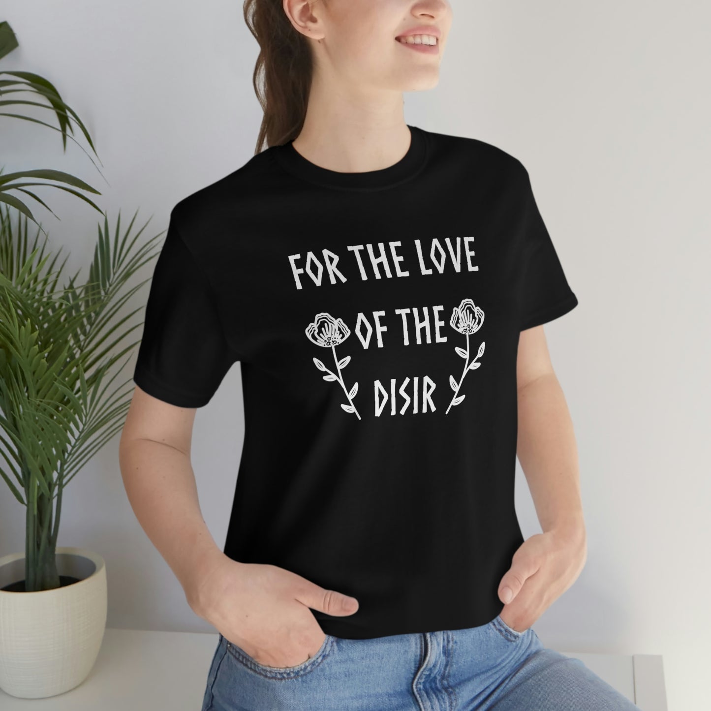 For the Love of the Disir Unisex Jersey Tee, Flower Disir shirt sleeved shirt, Norse Pagan T-Shirt, Ancestors shirt