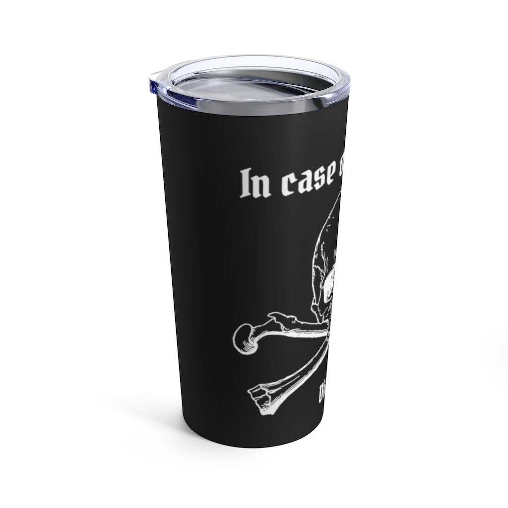 In Case of Poisoning Tumbler, 20oz Insulated Travel Mug, Stainless Steel, 'In case of Poisoning, Dial 666' Cup, Skull and Crossbones