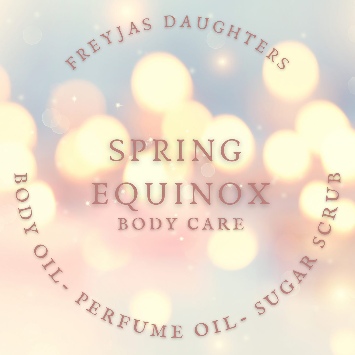 Spring Equinox Body, Freyja's Daughters Self Care